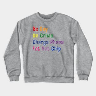 Gay Agenda Crewneck Sweatshirt